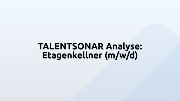 TALENTSONAR Analyse: Etagenkellner (m/w/d)