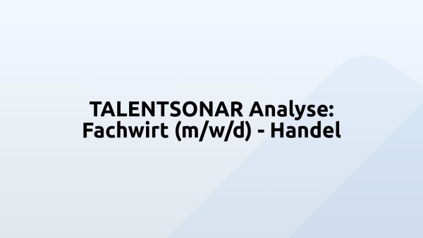 TALENTSONAR Analyse: Fachwirt (m/w/d) - Handel