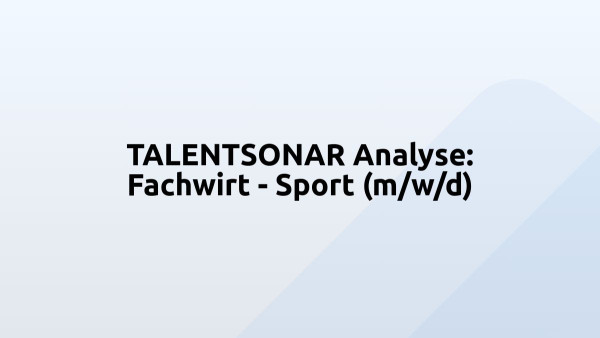 TALENTSONAR Analyse: Fachwirt - Sport (m/w/d)