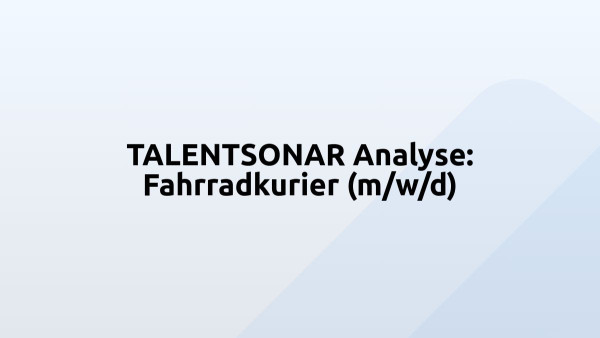 TALENTSONAR Analyse: Fahrradkurier (m/w/d)