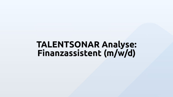 TALENTSONAR Analyse: Finanzassistent (m/w/d)