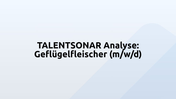TALENTSONAR Analyse: Geflügelfleischer (m/w/d)
