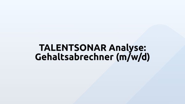 TALENTSONAR Analyse: Gehaltsabrechner (m/w/d)