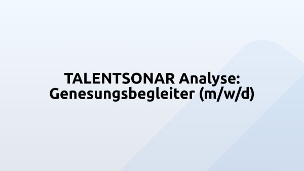 TALENTSONAR Analyse: Genesungsbegleiter (m/w/d)