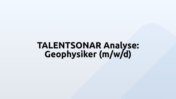 TALENTSONAR Analyse: Geophysiker (m/w/d)