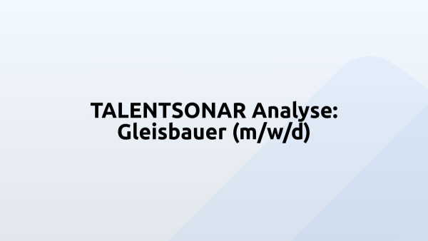 TALENTSONAR Analyse: Gleisbauer (m/w/d)