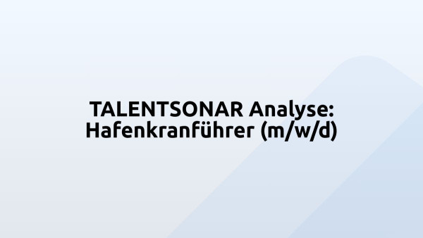 TALENTSONAR Analyse: Hafenkranführer (m/w/d)