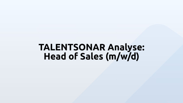 TALENTSONAR Analyse: Head of Sales (m/w/d)