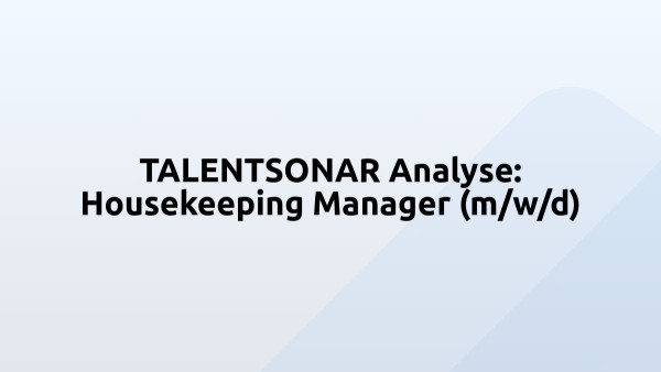 TALENTSONAR Analyse: Housekeeping Manager (m/w/d)
