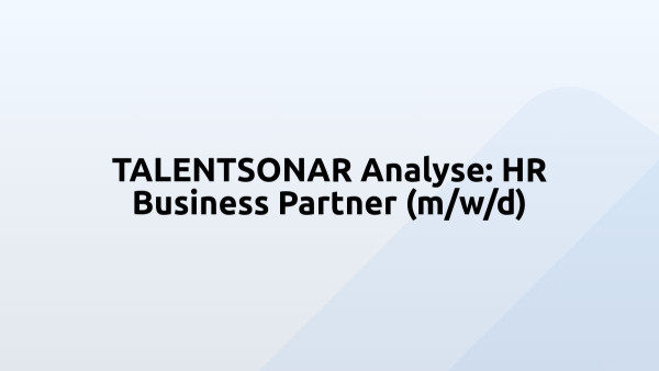 TALENTSONAR Analyse: HR Business Partner (m/w/d)