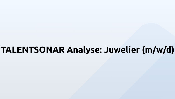 TALENTSONAR Analyse: Juwelier (m/w/d)
