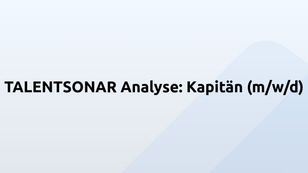 TALENTSONAR Analyse: Kapitän (m/w/d)