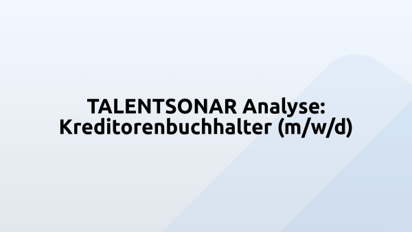 TALENTSONAR Analyse: Kreditorenbuchhalter (m/w/d)