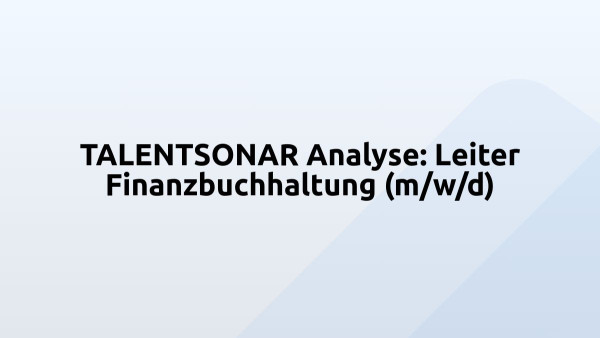 TALENTSONAR Analyse: Leiter Finanzbuchhaltung (m/w/d)