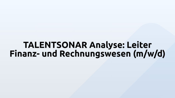 TALENTSONAR Analyse: Leiter Finanz- und Rechnungswesen (m/w/d)