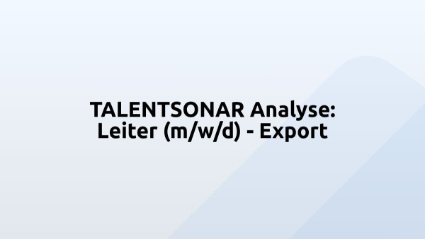 TALENTSONAR Analyse: Leiter (m/w/d) - Export