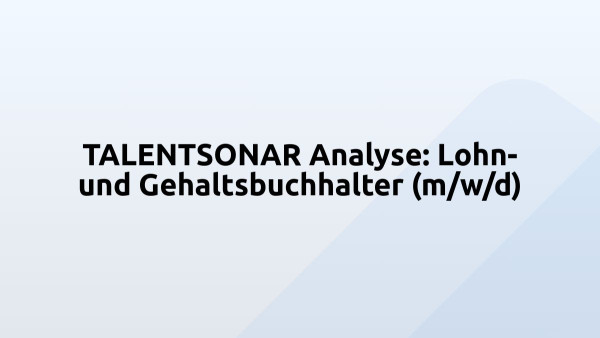 TALENTSONAR Analyse: Lohn- und Gehaltsbuchhalter (m/w/d)