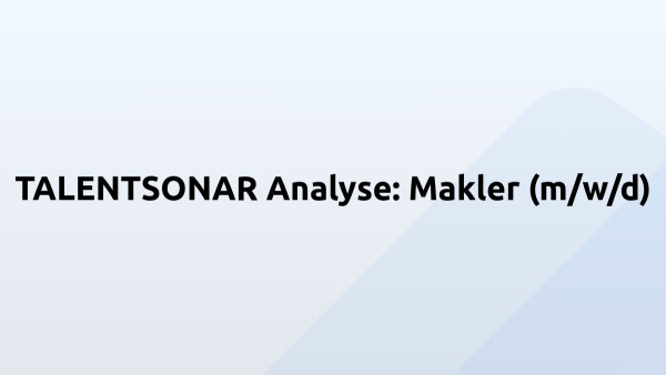 TALENTSONAR Analyse: Makler (m/w/d)