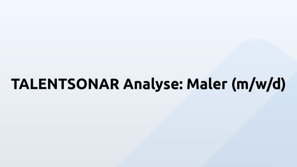 TALENTSONAR Analyse: Maler (m/w/d)