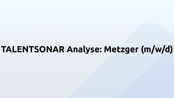 TALENTSONAR Analyse: Metzger (m/w/d)
