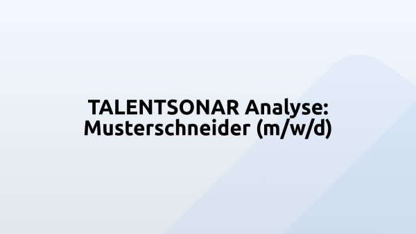 TALENTSONAR Analyse: Musterschneider (m/w/d)