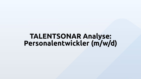 TALENTSONAR Analyse: Personalentwickler (m/w/d)