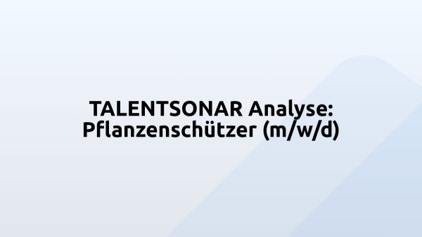 TALENTSONAR Analyse: Pflanzenschützer (m/w/d)