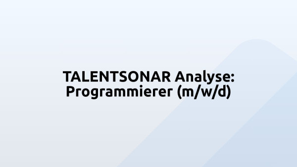 TALENTSONAR Analyse: Programmierer (m/w/d)