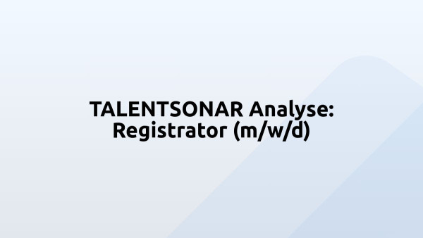 TALENTSONAR Analyse: Registrator (m/w/d)