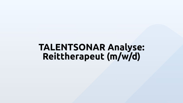 TALENTSONAR Analyse: Reittherapeut (m/w/d)