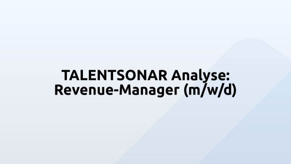 TALENTSONAR Analyse: Revenue-Manager (m/w/d)