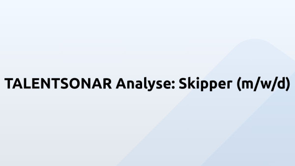 TALENTSONAR Analyse: Skipper (m/w/d)