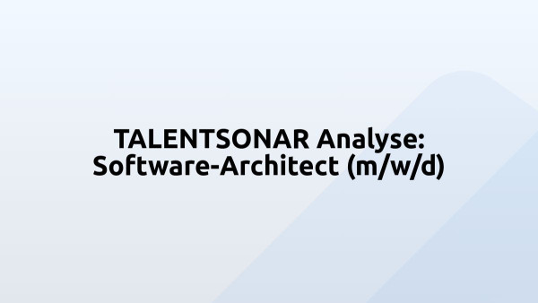 TALENTSONAR Analyse: Software-Architect (m/w/d)