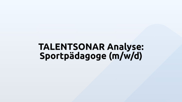 TALENTSONAR Analyse: Sportpädagoge (m/w/d)