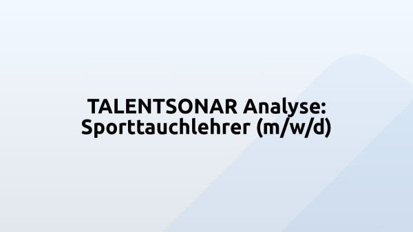 TALENTSONAR Analyse: Sporttauchlehrer (m/w/d)