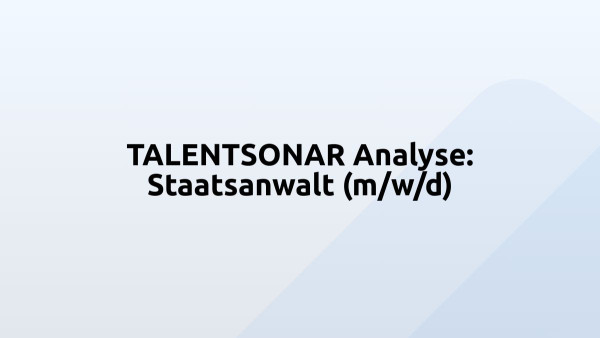 TALENTSONAR Analyse: Staatsanwalt (m/w/d)