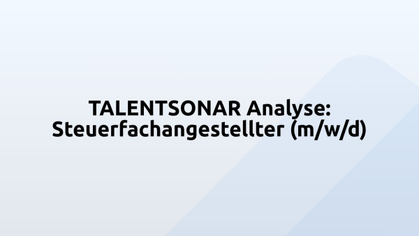 TALENTSONAR Analyse: Steuerfachangestellter (m/w/d)