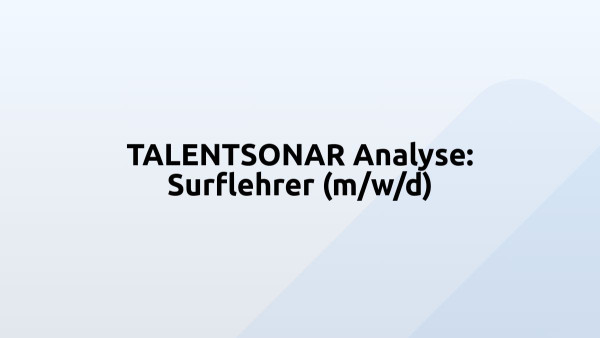 TALENTSONAR Analyse: Surflehrer (m/w/d)