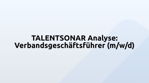TALENTSONAR Analyse: Verbandsgeschäftsführer (m/w/d)