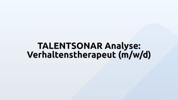 TALENTSONAR Analyse: Verhaltenstherapeut (m/w/d)