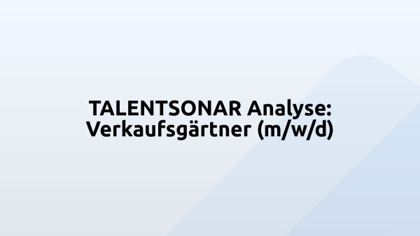 TALENTSONAR Analyse: Verkaufsgärtner (m/w/d)