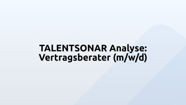 TALENTSONAR Analyse: Vertragsberater (m/w/d)