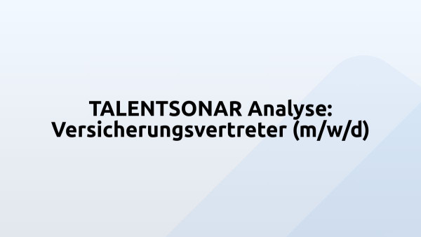TALENTSONAR Analyse: Versicherungsvertreter (m/w/d)