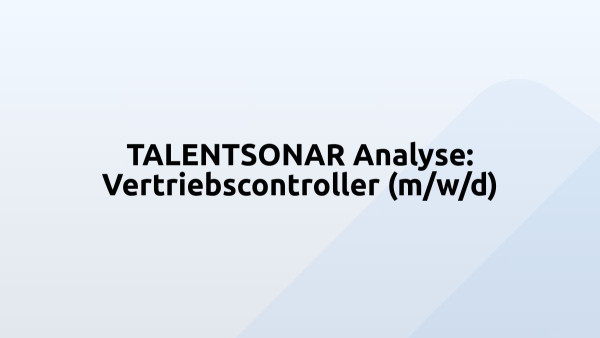 TALENTSONAR Analyse: Vertriebscontroller (m/w/d)