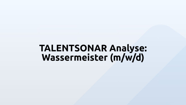 TALENTSONAR Analyse: Wassermeister (m/w/d)