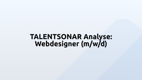 TALENTSONAR Analyse: Webdesigner (m/w/d)