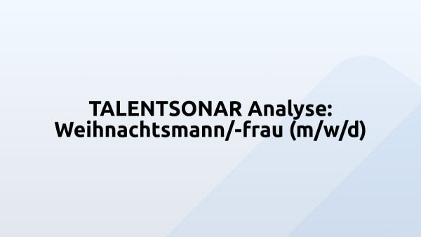 TALENTSONAR Analyse: Weihnachtsmann/-frau (m/w/d)