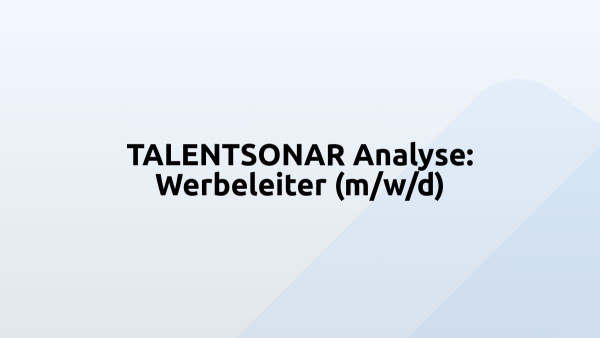 TALENTSONAR Analyse: Werbeleiter (m/w/d)