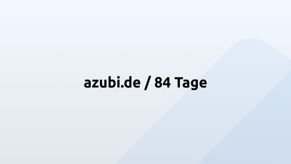 azubi.de / 84 Tage