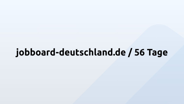 jobboard-deutschland.de / 56 Tage